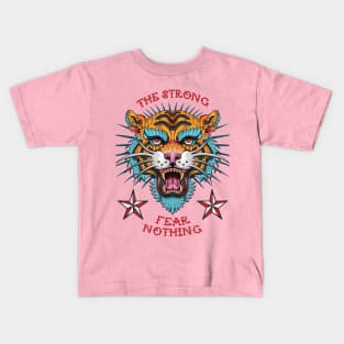 The strong fear nothing Kids T-Shirt